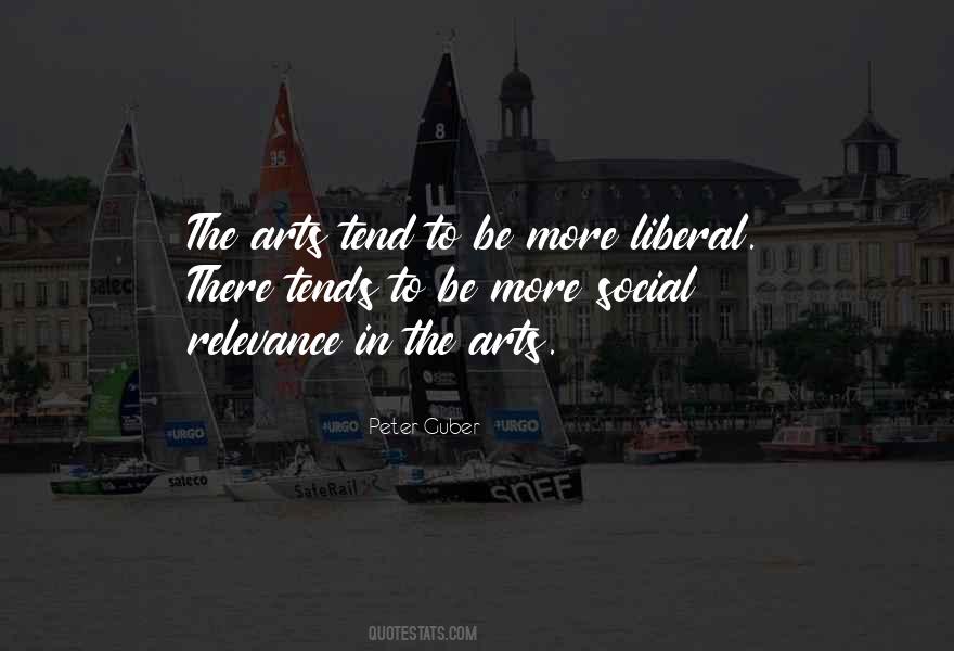 Quotes About Liberal Arts #1156543