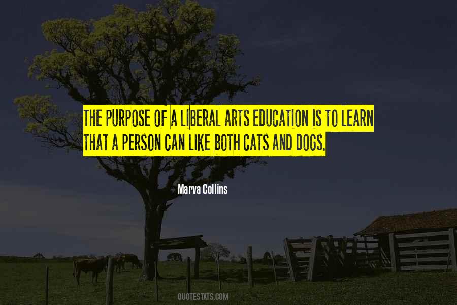 Quotes About Liberal Arts #1260762