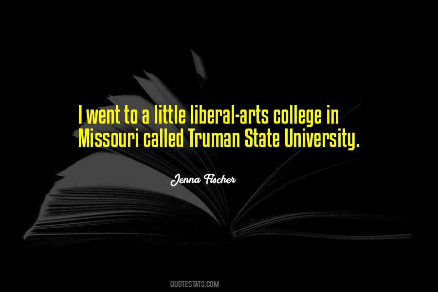 Quotes About Liberal Arts #360392