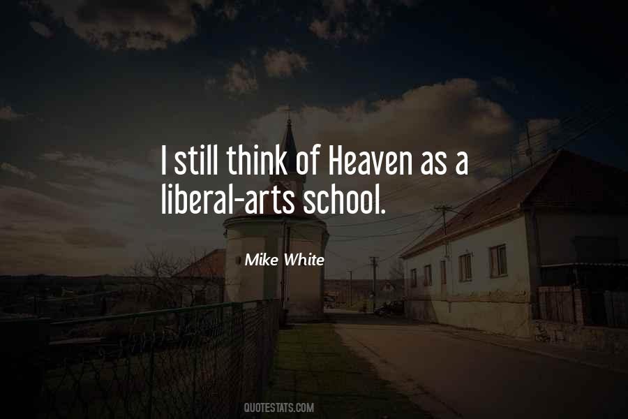 Quotes About Liberal Arts #984987