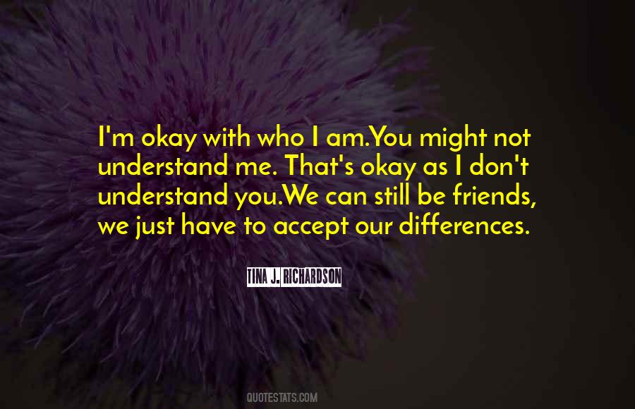 Quotes About Friendship Differences #411704