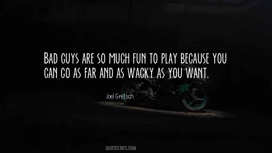 Fun And Play Quotes #295475
