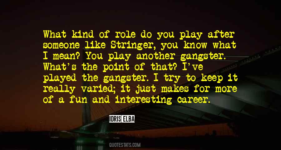 Fun And Play Quotes #398448