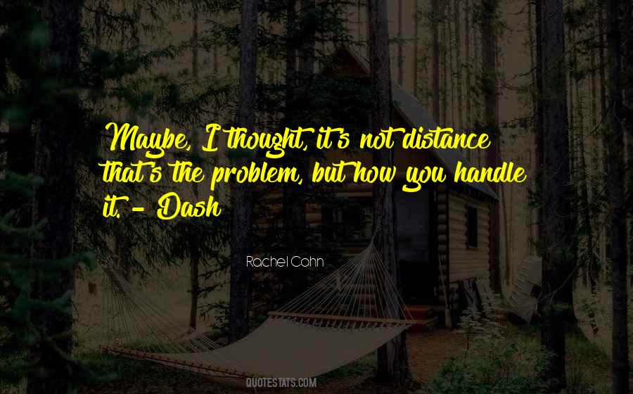 Distance That Quotes #1852497