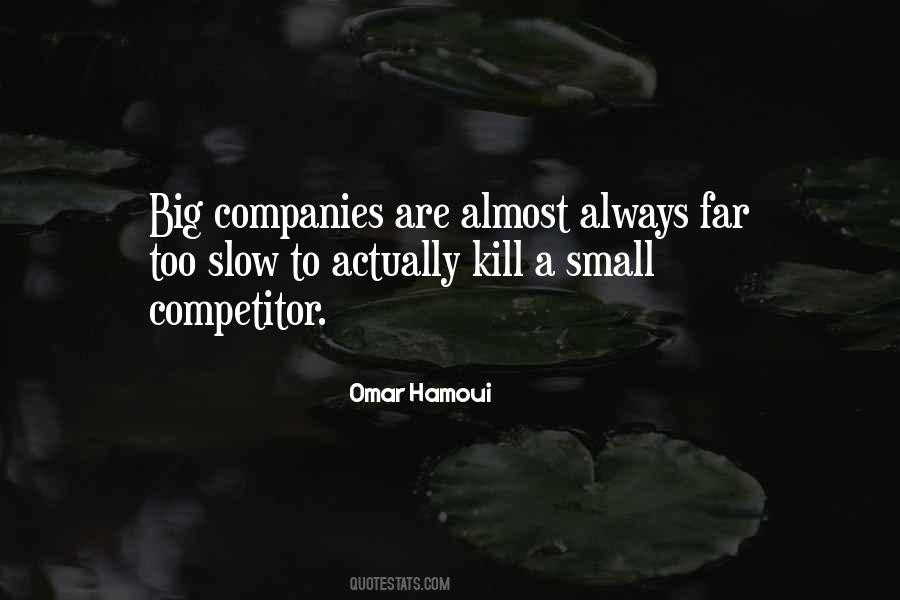 Quotes About Big Companies #1669707