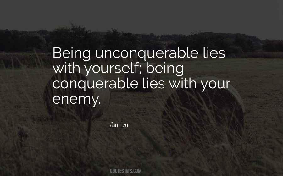 Being Unconquerable Quotes #616200