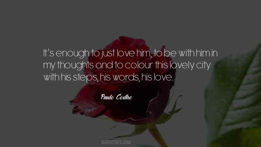Quotes About Enough Love #42417