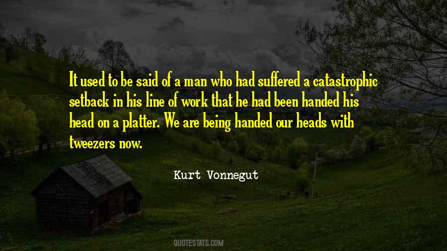 Quotes About Being Used By A Man #1549729