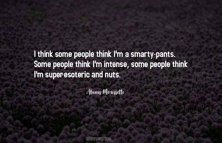 Quotes About Smarty Pants #296619