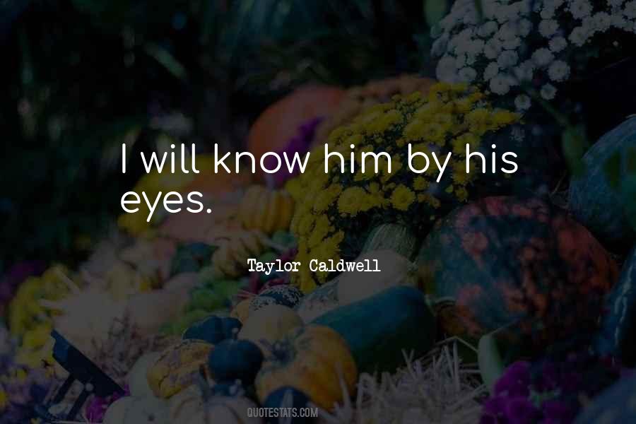 Quotes About His Eyes #1652452