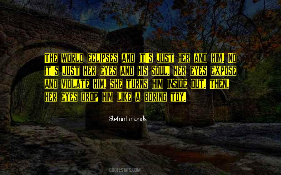 Quotes About His Eyes #35643 Quotes About His Eyes #35643