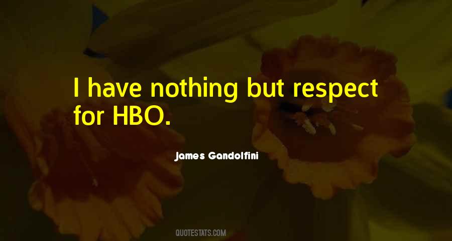 Hbo Go Quotes #193580