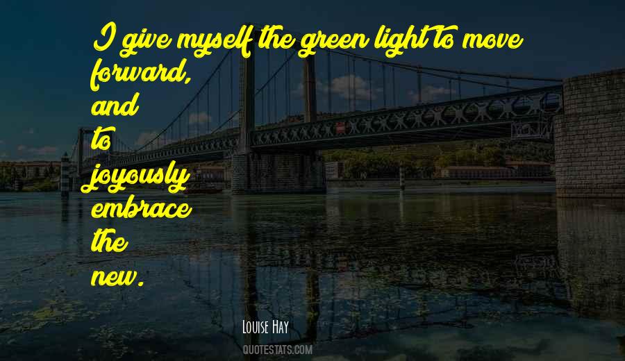 Green Light On Quotes #135328