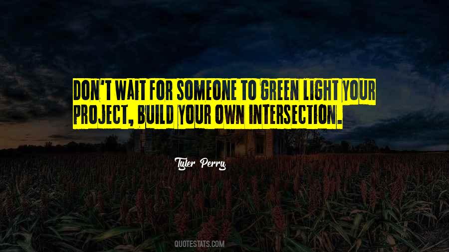 Green Light On Quotes #152214