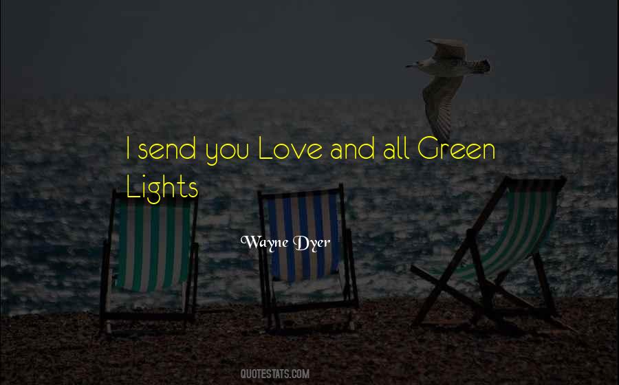 Green Light On Quotes #2936