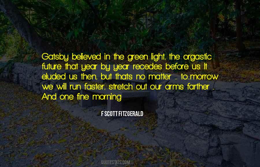 Green Light On Quotes #631646
