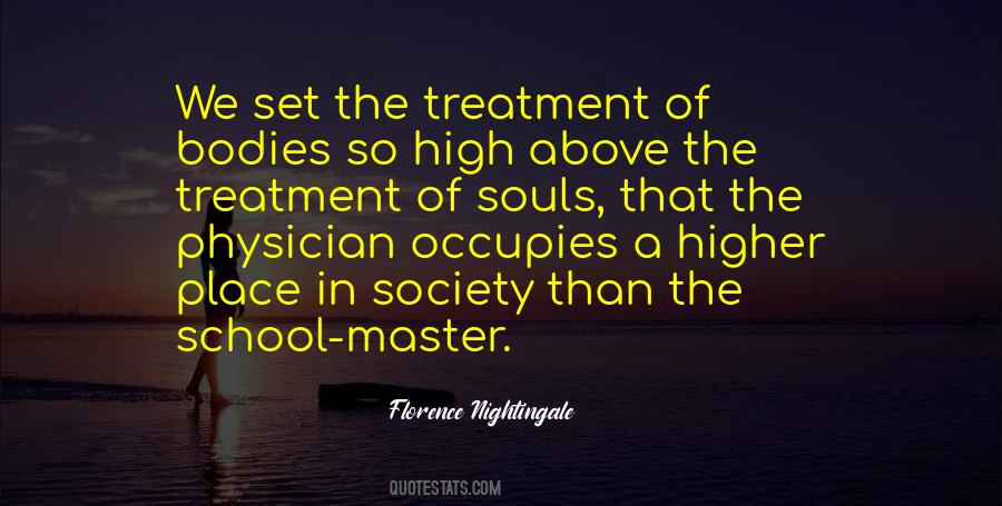 Higher School Quotes #1391828