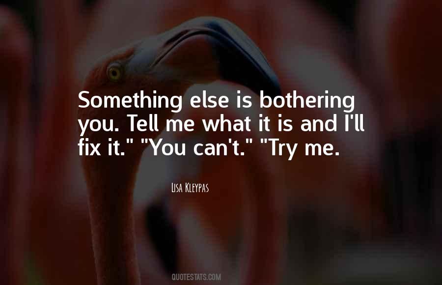 I Ll Try To Fix You Quotes #1347811