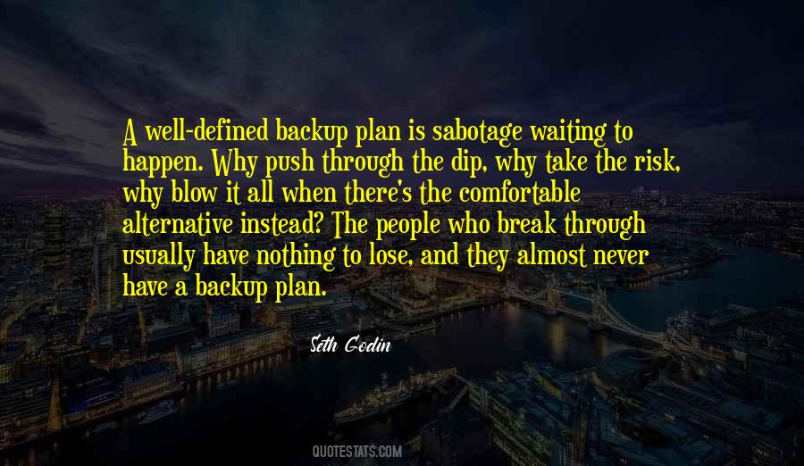 Quotes About A Backup Plan #1812487