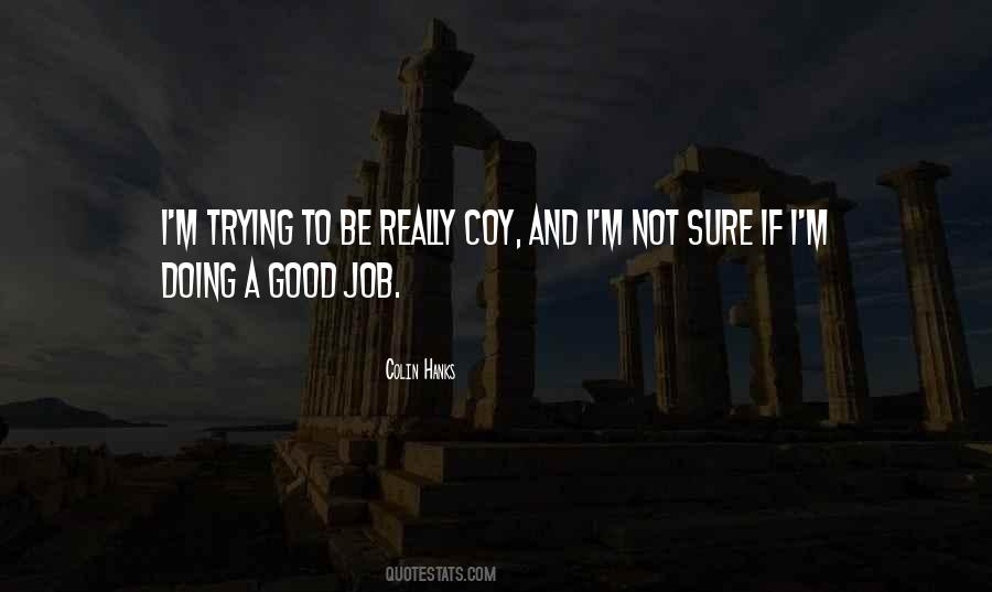 Quotes About Doing A Good Job #466831