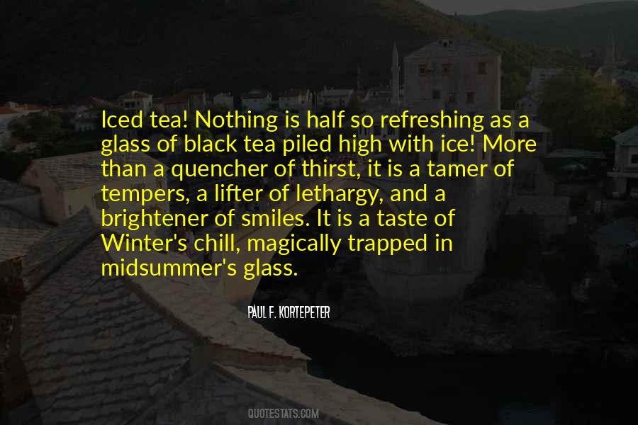 Quotes About Iced Tea #1748846