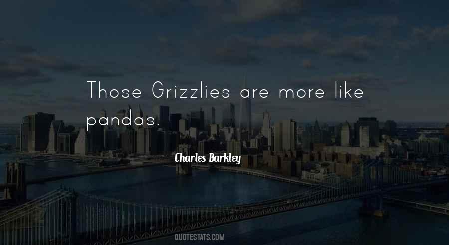 Quotes About Grizzlies #1168676