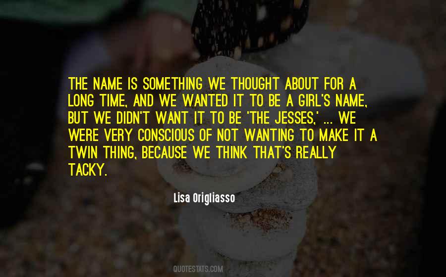 Quotes About Thinking Of A Girl #1511508