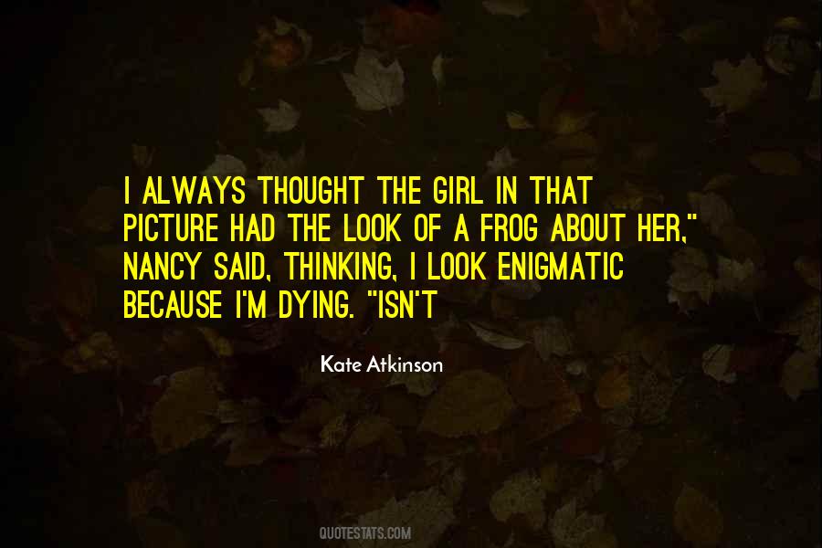 Quotes About Thinking Of A Girl #910980