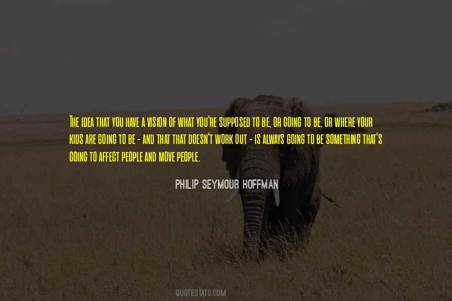 Your Kids Quotes #1170569