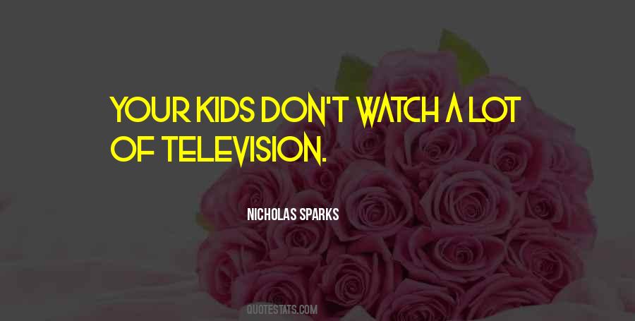 Your Kids Quotes #1303295