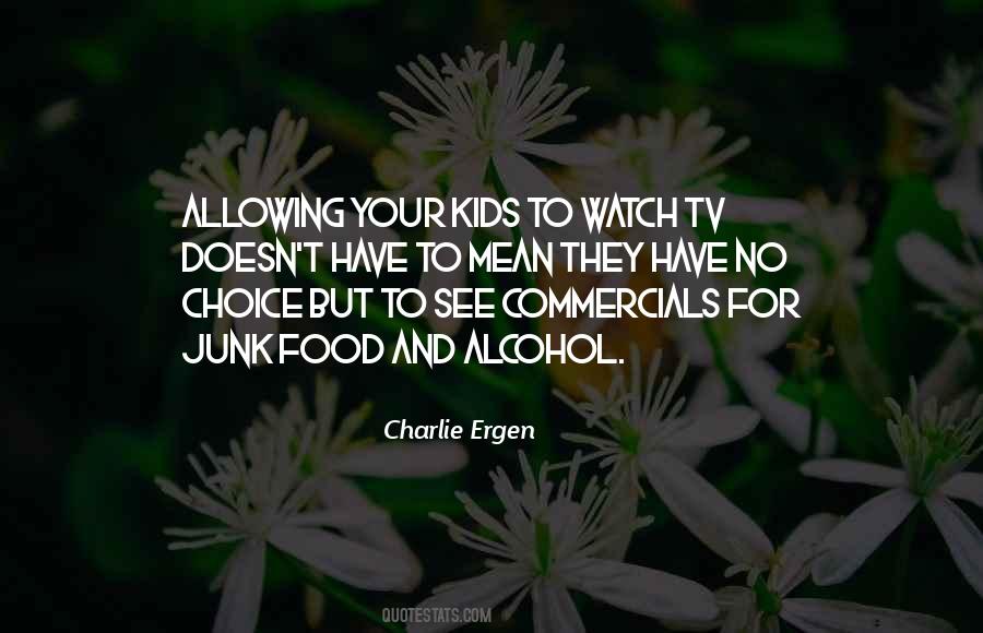 Your Kids Quotes #1315580
