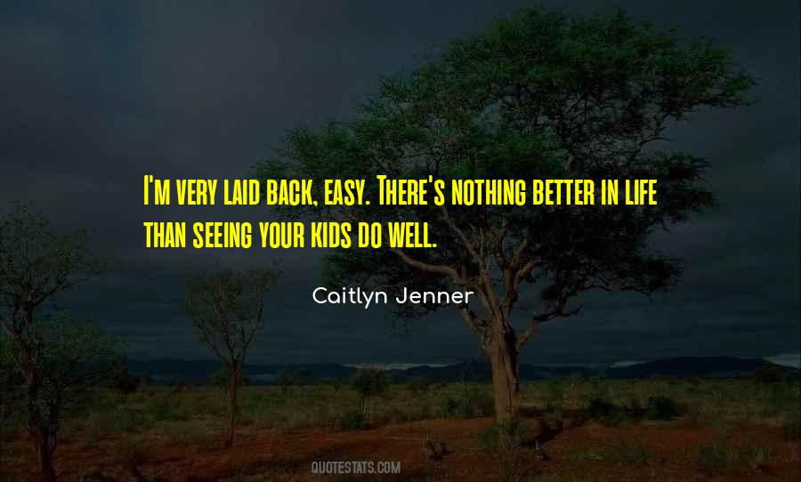 Your Kids Quotes #1322179