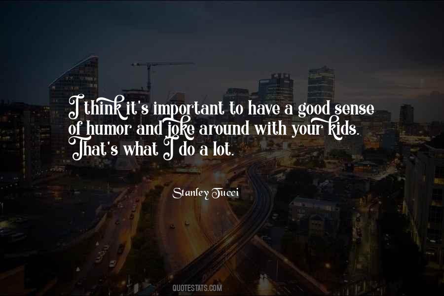 Your Kids Quotes #1327084