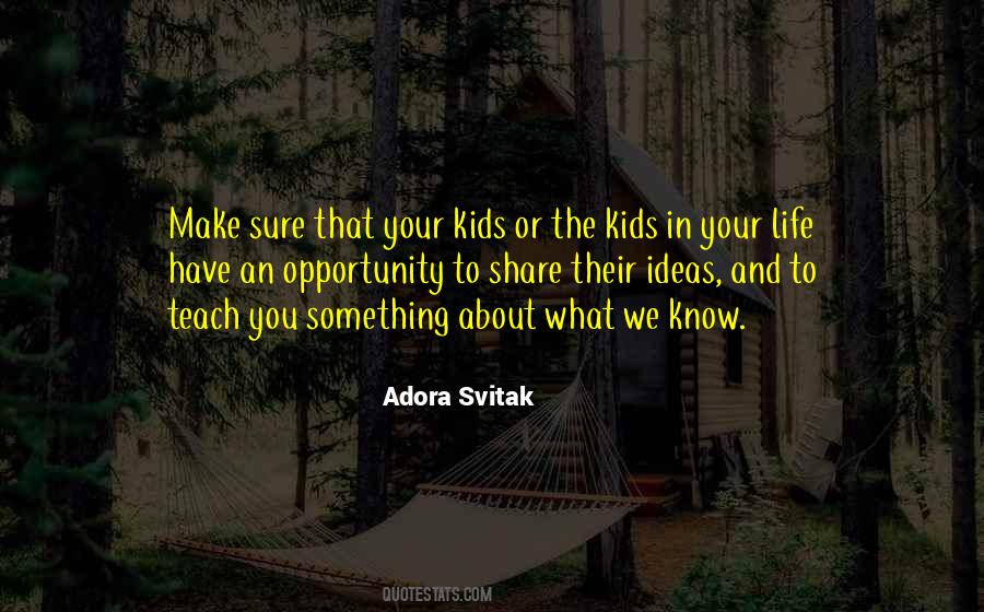 Your Kids Quotes #913439
