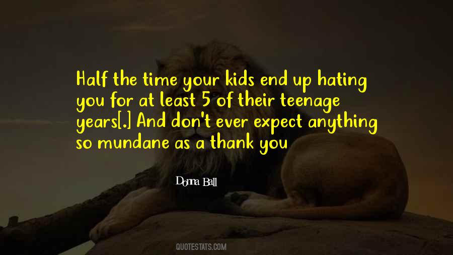 Your Kids Quotes #965689
