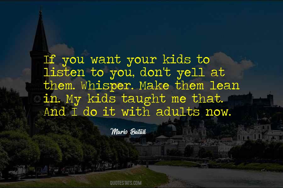 Your Kids Quotes #977935
