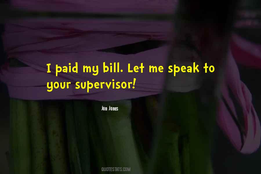 Quotes About Your Supervisor #579485