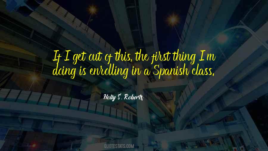 Quotes About Spanish Class #1715487