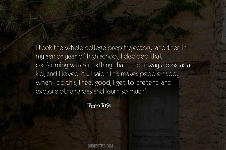Quotes About Senior Year Of College #1156519