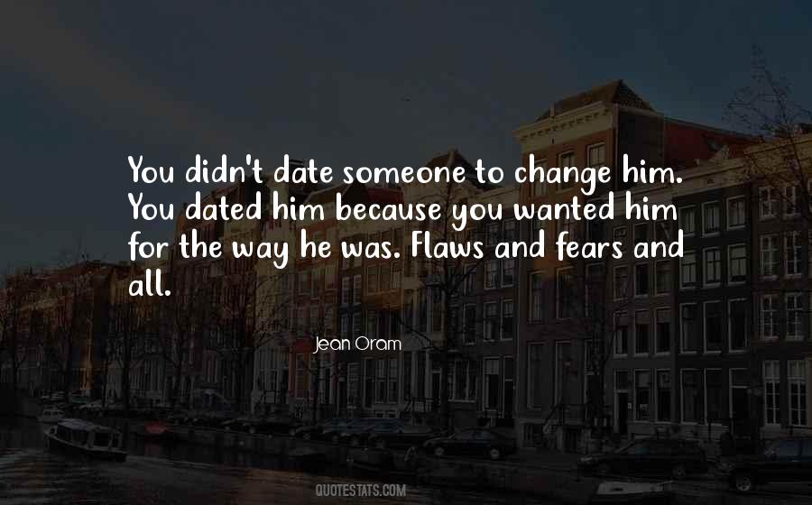 Quotes About Dating Someone #1222417