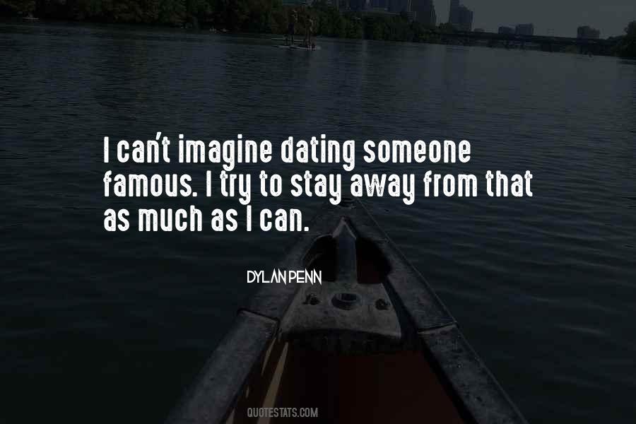 Quotes About Dating Someone #1295255