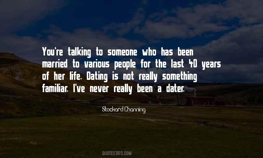 Quotes About Dating Someone #15391