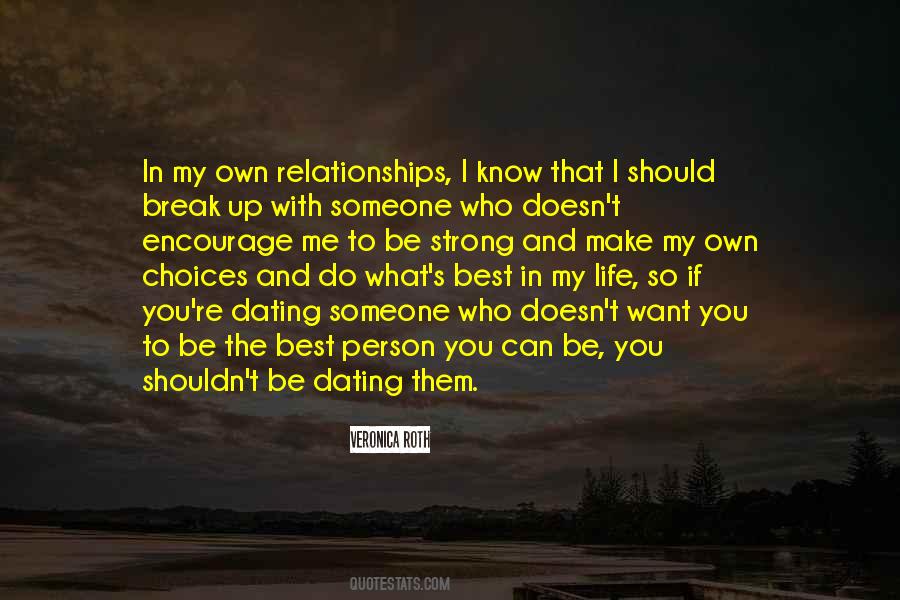 Quotes About Dating Someone #1811376