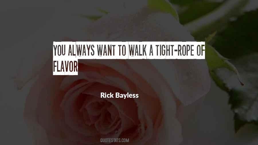 Tight Rope Quotes #329367