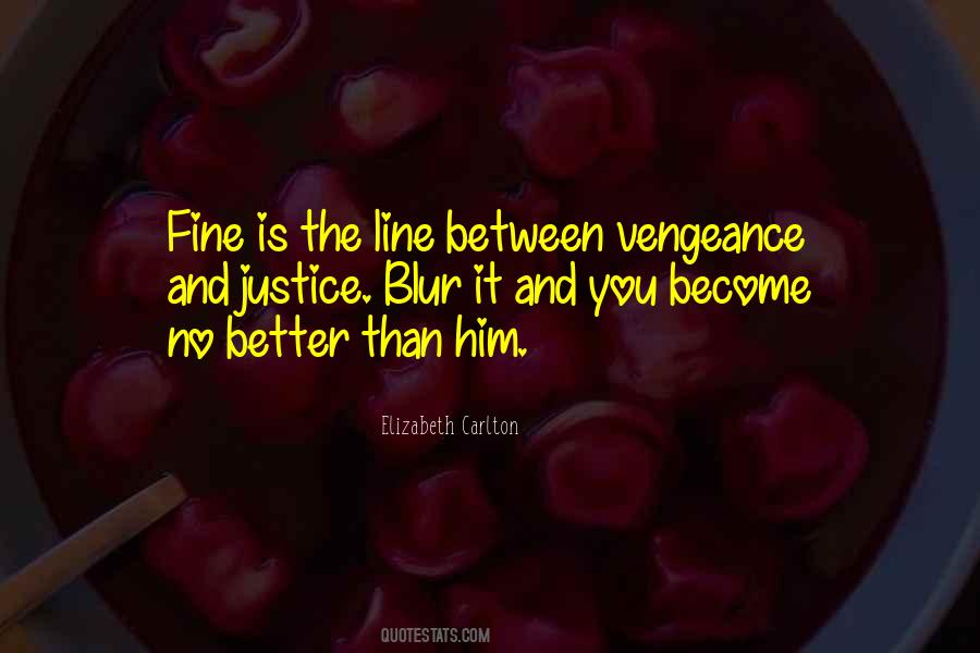 Quotes About Vengeance #1362599