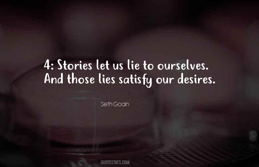 Quotes About Why We Lie #5387