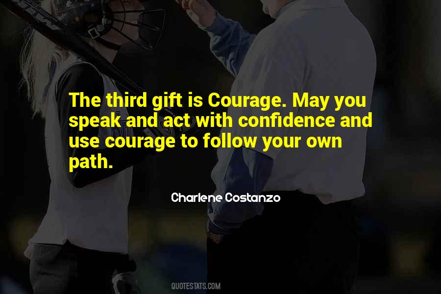 Quotes About Courage To Speak Out #1288582