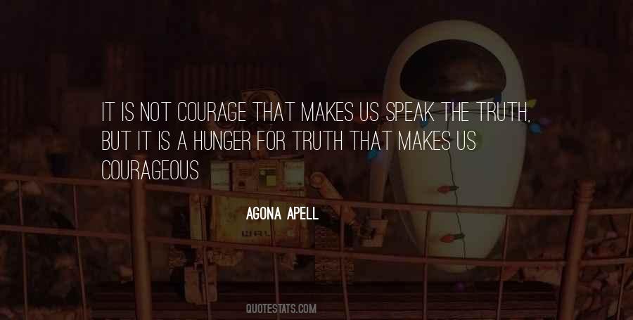 Quotes About Courage To Speak Out #30849