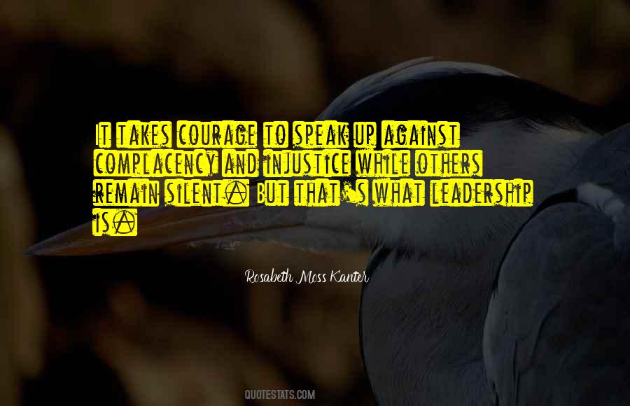 Quotes About Courage To Speak Out #869702