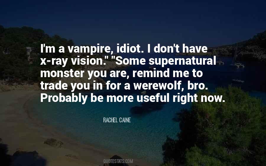 Quotes About Werewolf #1243221